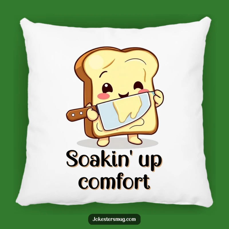 Funny Toast Buttering Pillow - Cozy Comfort with a Breakfast Laugh