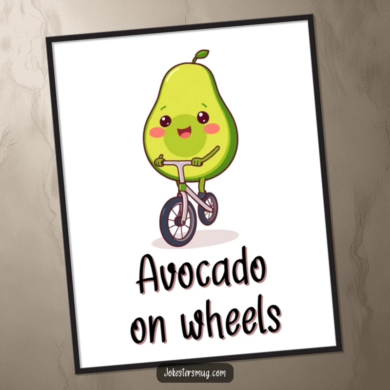 Funny digital art print of a smiling avocado attempting to ride a miniature unicycle, wobbling precariously but looking cheerful.