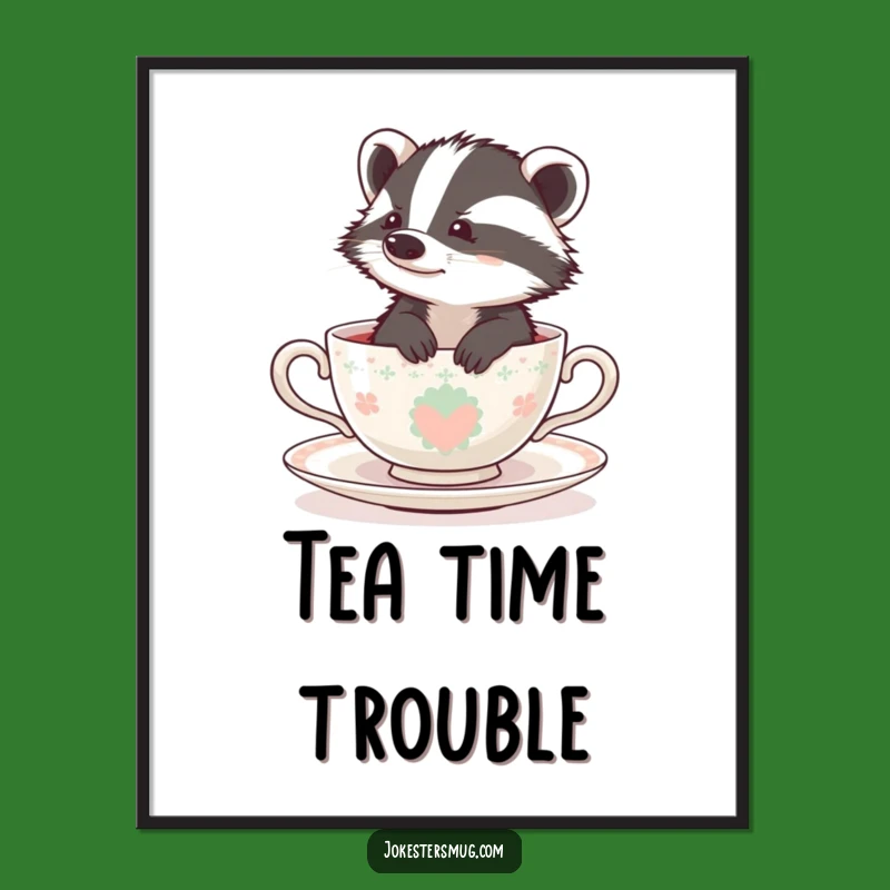 Funny Bewildered Badger Teacup Digital Art - Adorable Wall Decor, Hilarious Gift