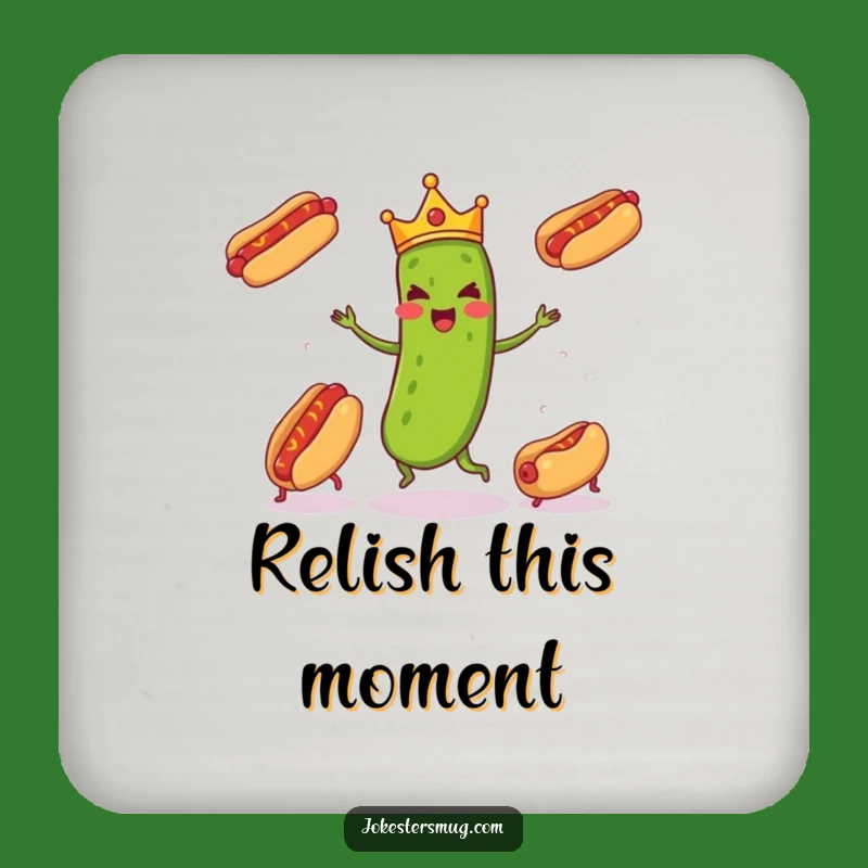 Funny Pickle Juggling Coaster, Royal Protection, Hilarious Tabletop Accent