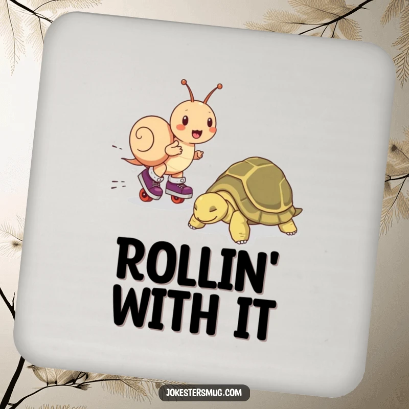 Funny drink coaster with a snail on roller skates speeding past a sleeping tortoise, adding a humorous element to drinks.