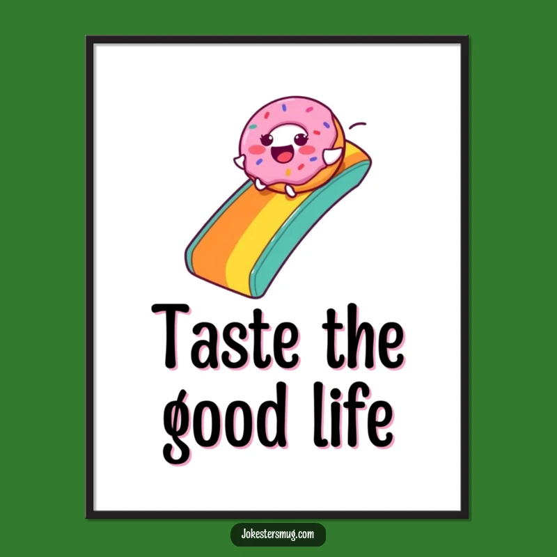 Funny Donut Rainbow Slide Poster: Sweet Adventure Wall Art