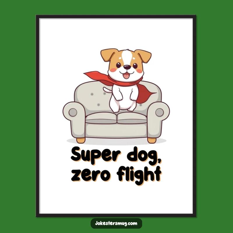 Funny Flying Dog Poster: Hilarious Wall Art for Pet Superhero Sanctuaries