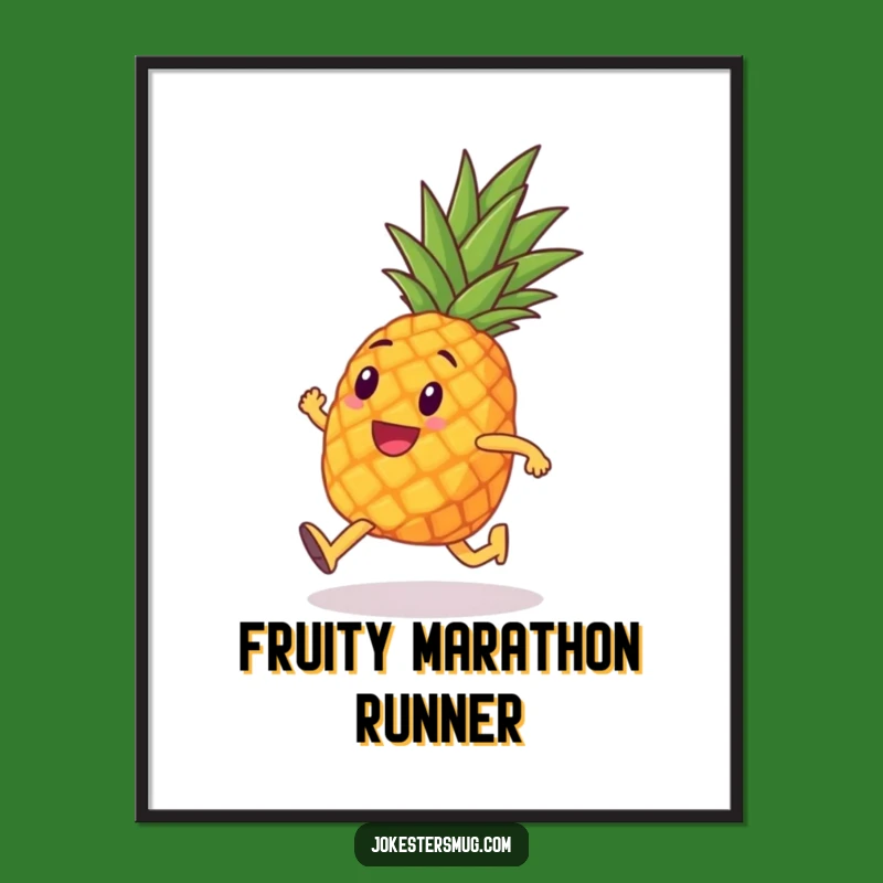 Funny Pineapple Marathon Poster: Hilarious Wall Art for Fitness Enthusiasts
