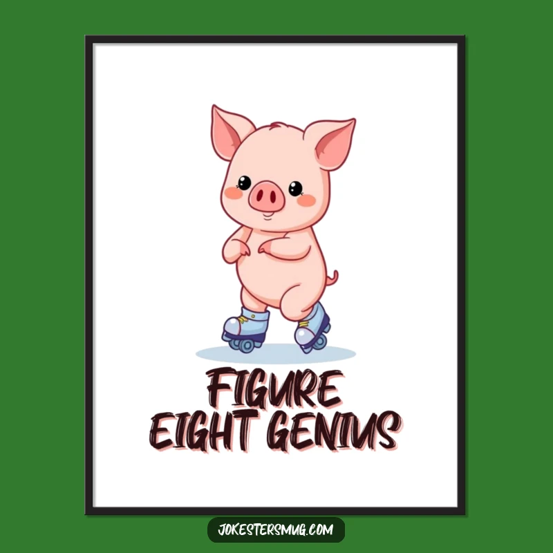Funny Roller Skating Pig Poster: Add Action & Fun to Your Walls Gift
