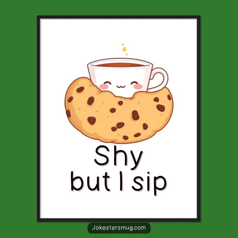 Funny Shy Teacup Poster: Hilarious Wall Art for Dessert Lover Spaces
