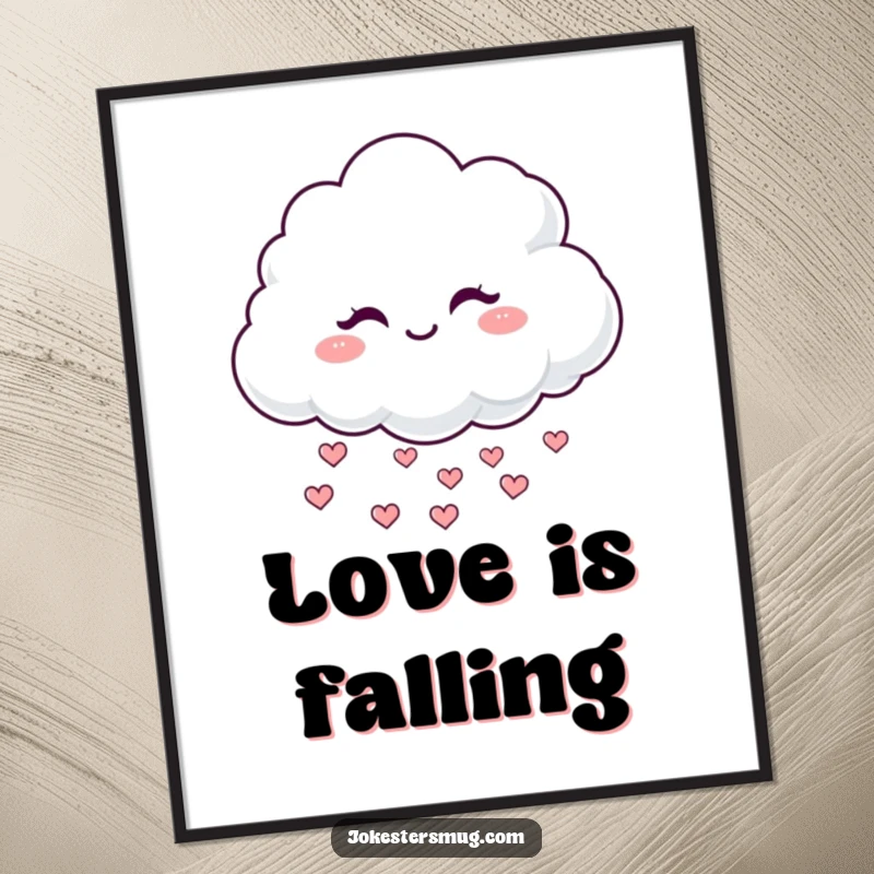 Funny Winking Cloud Poster: A fluffy cloud winks mischievously, raining tiny hearts, creating a sweet and funny wall decoration.
