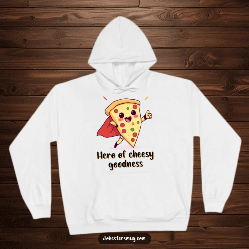 Funny hoodie depicting a triumphant pizza slice with a flowing cape, striking a powerful superhero pose, a warm and humorous design.