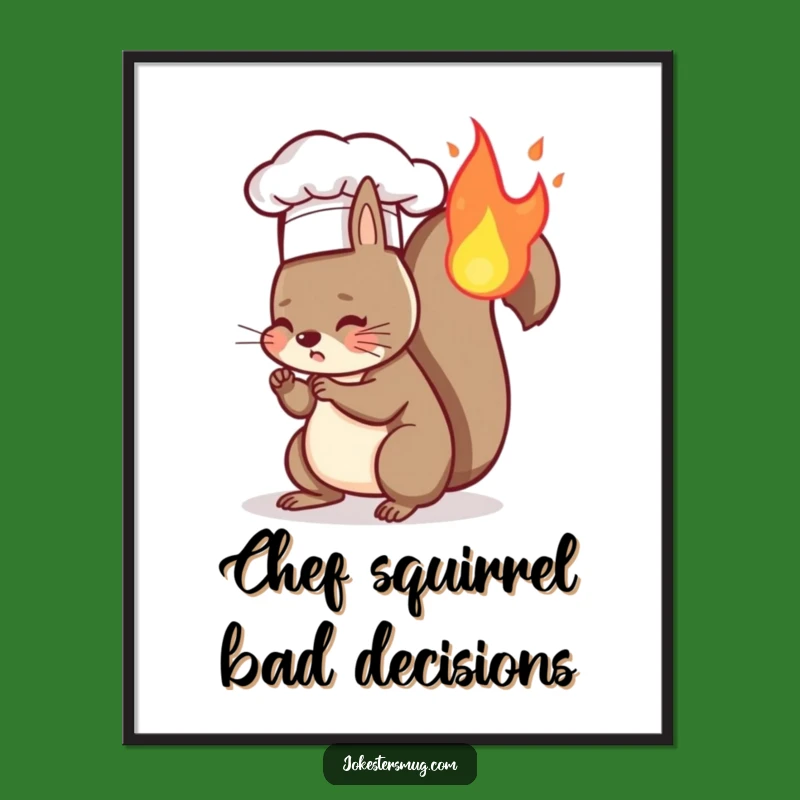 Funny Free Printable Wall Art: Fiery Squirrel Chef, Quirky Downloadable Decor