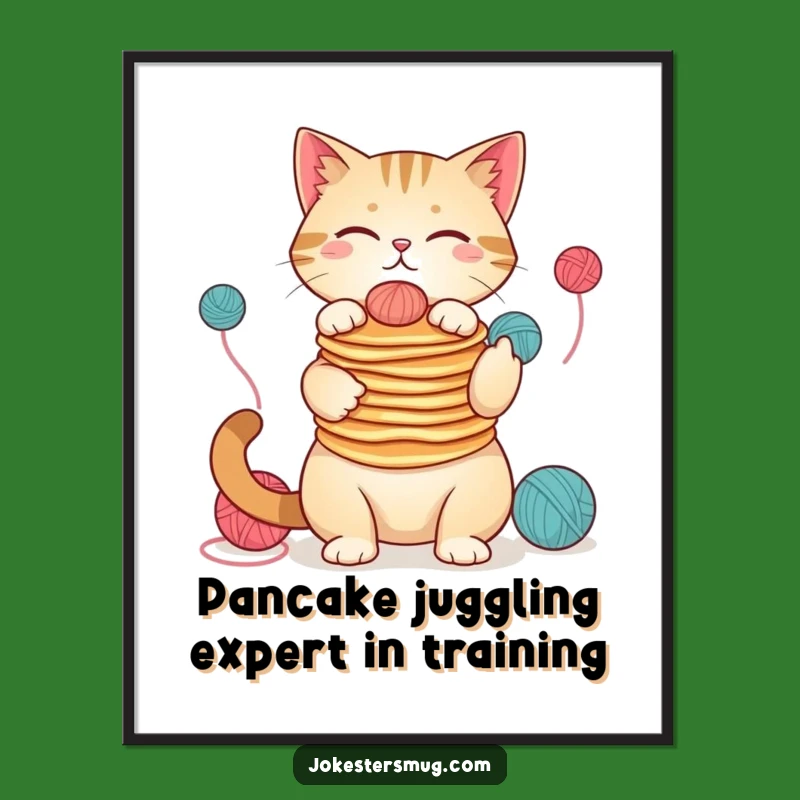 Free Printable Wall Art: Funny Cat Juggling Pancakes, Hilarious Downloadable Decor for Cat Lovers