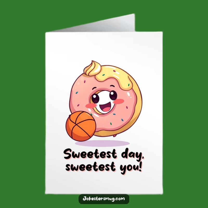 Free Printable Birthday Card: Dunkin Delicious Donut Dribbler Funny Downloadable Gift for Ballers