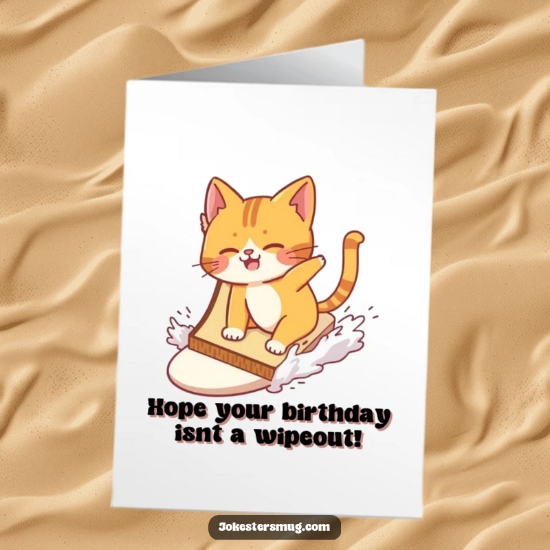 Funny Free Printable Birthday Card: Cat comically wiping out while surfing a giant slice of toast on waves.