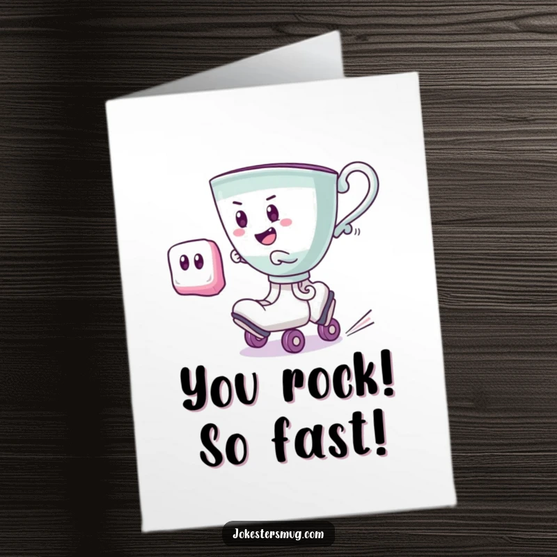 Funny Free Printable Congrats Card: A cheerful teacup on roller skates zooms past a startled sugar cube, celebrating an awesome achievement.