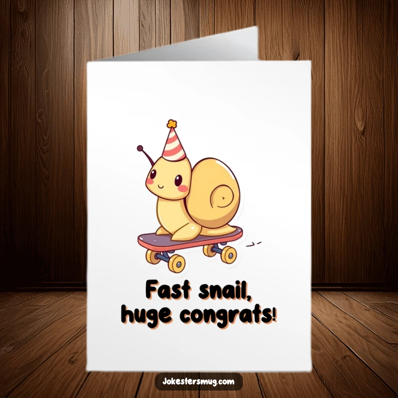 Funny Free Printable Congratulations Card: A snail sporting a tiny party hat, depicted as a blur of motion while skateboarding.
