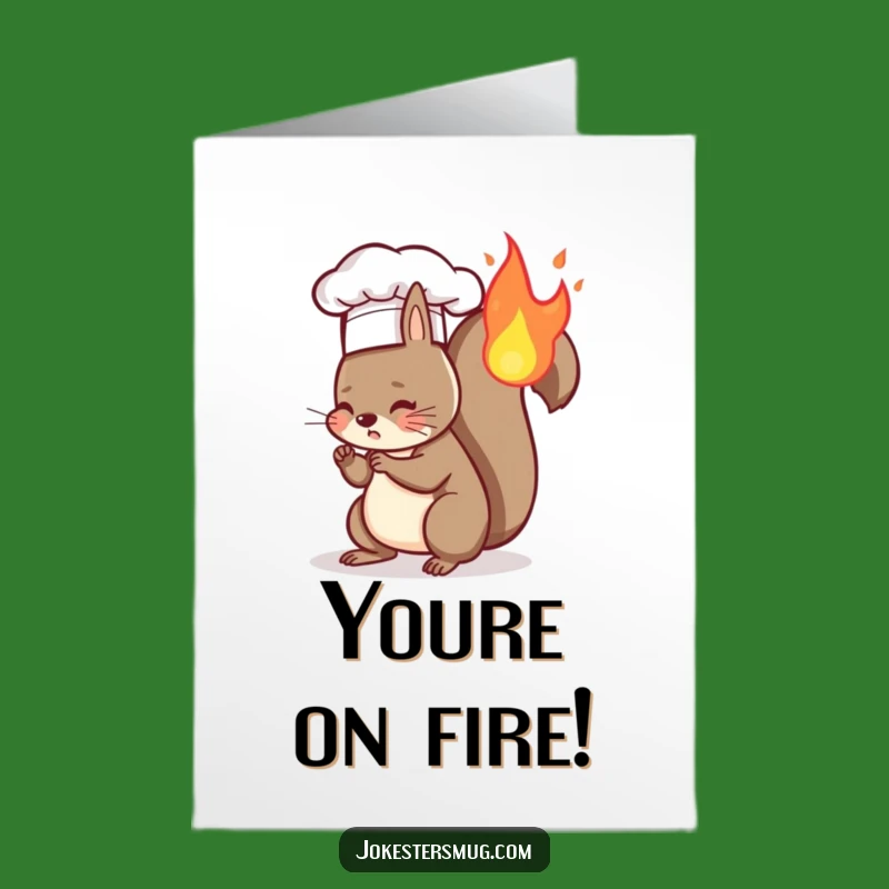 Free Printable Congrats Card: Burning Squirrel Chef, Funny Downloadable Gift