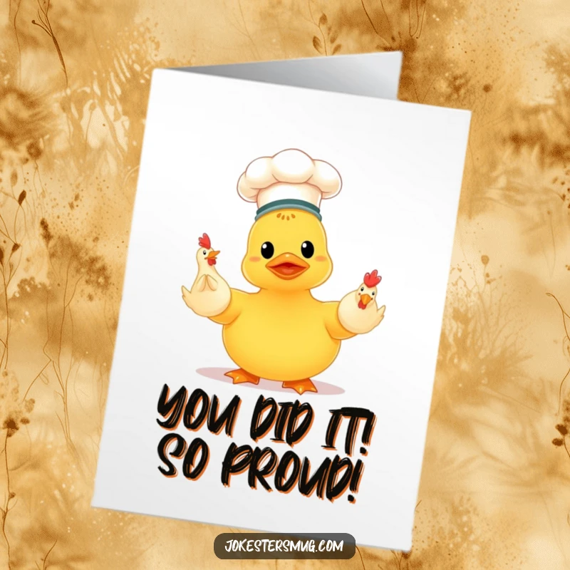 Funny Free Printable Congrats Card: A chef duck juggling rubber chickens congratulates someone on their achievement, printed at home.