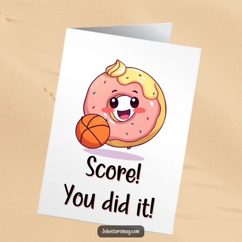 Funny Free Printable Congrats Card: A joyful donut dribbling a basketball with its frosting, celebrating a sweet victory.