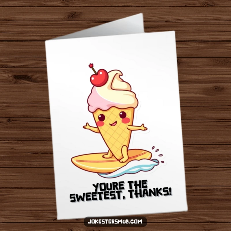 Funny Free Printable Thank You Card: Smiling ice cream cone wearing a cherry crown surfs a banana, expressing thanks.