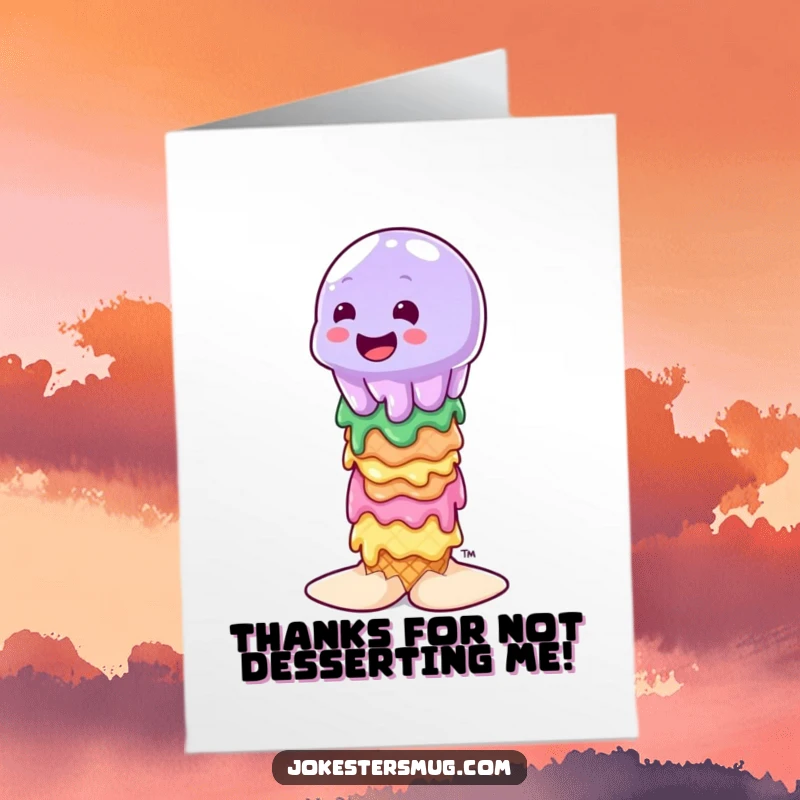 Funny Free Printable Thank You Card: A wobbly jelly character balances uncertainly atop a stack of rapidly melting ice cream cones.