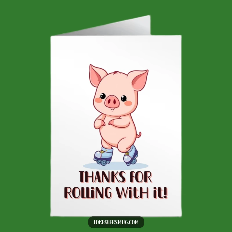 Free Printable Thank You Card: Pig Skating Mishap - Funny Downloadable Gratitude