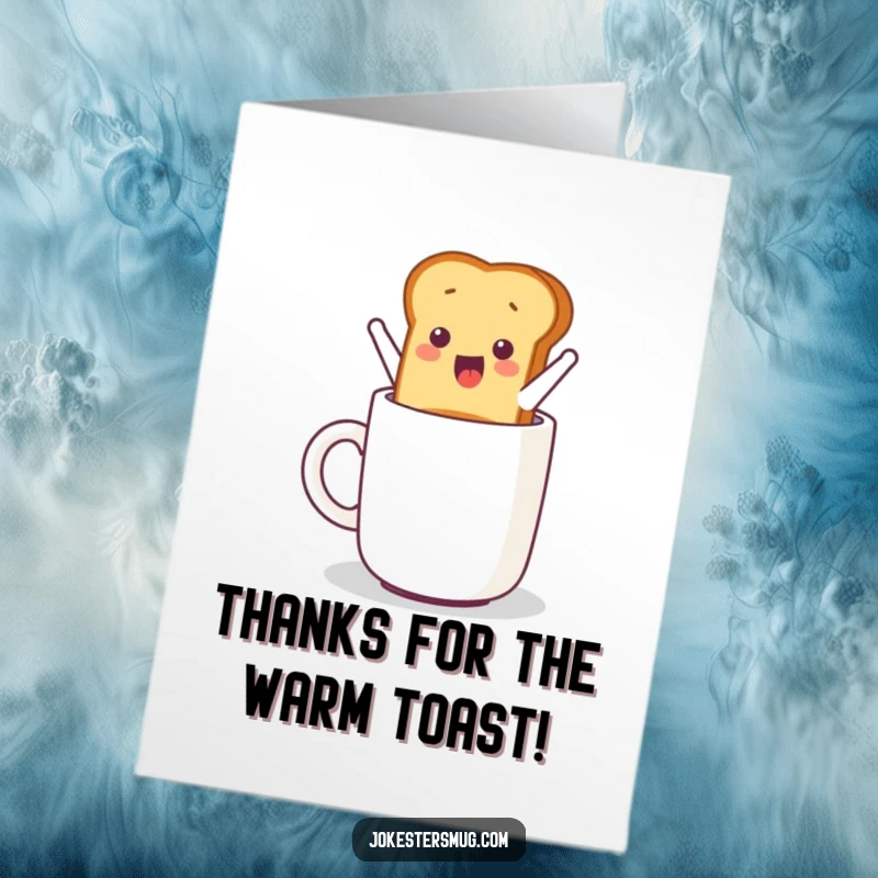Funny Free Printable Thank You Card: A piece of toast hilariously jumping from a toaster directly into a waiting mug, expressing thanks.