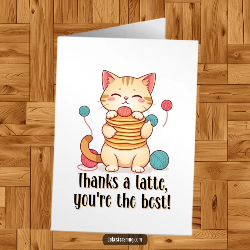 Funny free printable thank you card: A cat attempts incredible pancake and yarn juggling to express heartfelt gratitude.