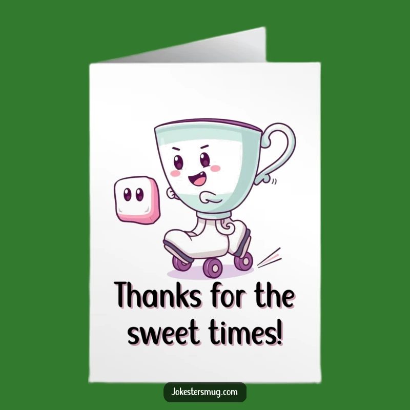 Free Printable Thank You Card: Roller Skating Teacup - Fast Thanks with a Smile!