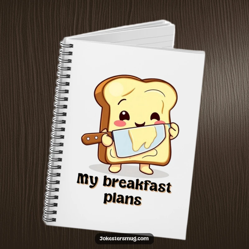 Funny notebook featuring a happy toast character clumsily buttering itself with a giant knife, great for jotting notes.