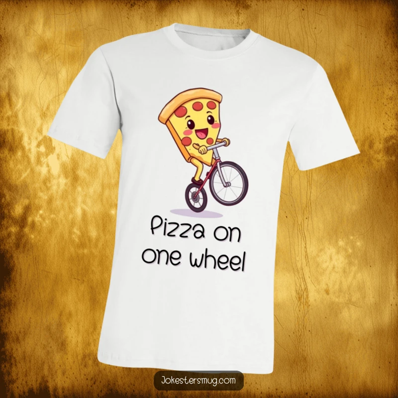 Funny t-shirt print of a smiling pizza slice riding a unicycle, a perfect foodie gift.