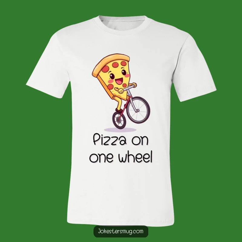 Funny Pizza Unicycle T-Shirt: A Deliciously Humorous Food Design