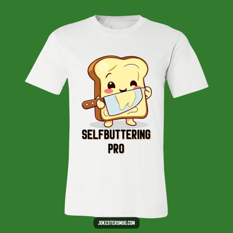 Funny Toast Buttering T-Shirt - Hilarious Breakfast Buddy Tee