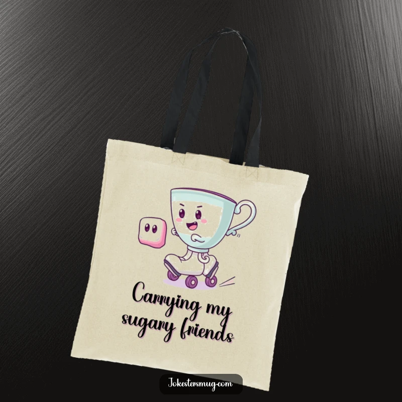 Funny teacup on roller skates, zooming past a startled sugar cube, a humorous and functional tote bag.